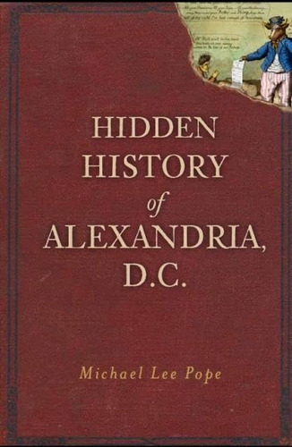 Libro:  Hidden History Of Alexandria, D.c.