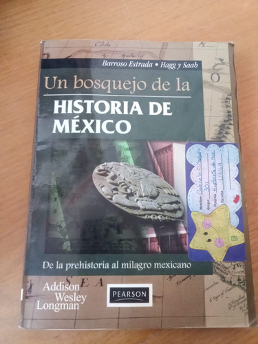 Un Bosquejo De La Historia De México - María Cristina B.
