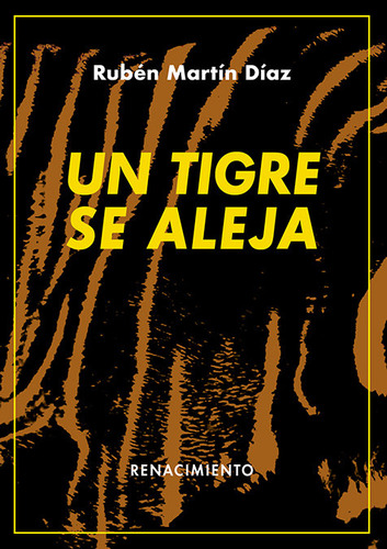 Un Tigre Se Aleja - Martin Diaz,ruben
