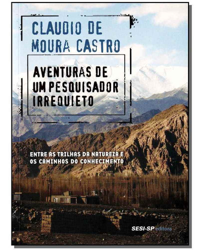 Aventuras De Um Pesquisador Irriquieto