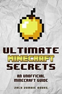 Ultimate Minecraft Secrets: An Unofficial Guide To Min Lmz1