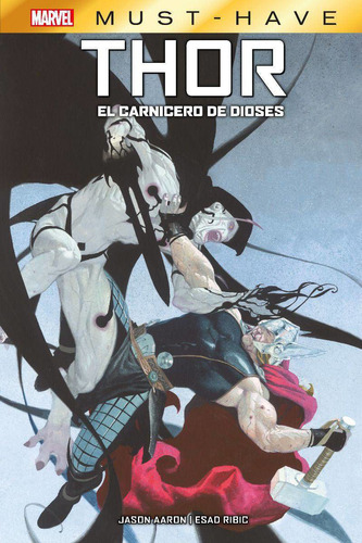 Marvel Must-have: Thor - El Carnicero De Dioses, De Esad Ribic - Jason Aaron. Editorial Panini, Tapa Dura En Español