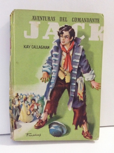 Libro Aventuras Del Comandante Jack - Kay Callaghan