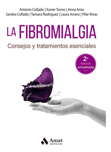 Fibromialgia, La, De Antonio Collado. Amat Editorial, Tapa Blanda En Español