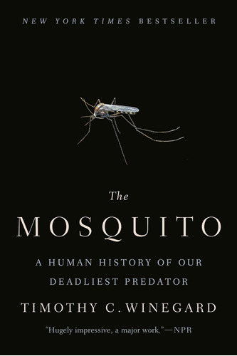 Libro El Mosquito: Una Historia Humana De Nuestro... Inglés