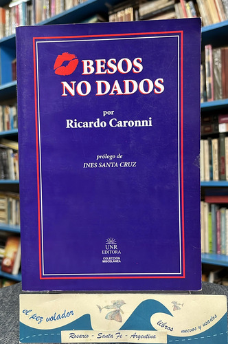 Besos No Dados - Caronni (Usado)