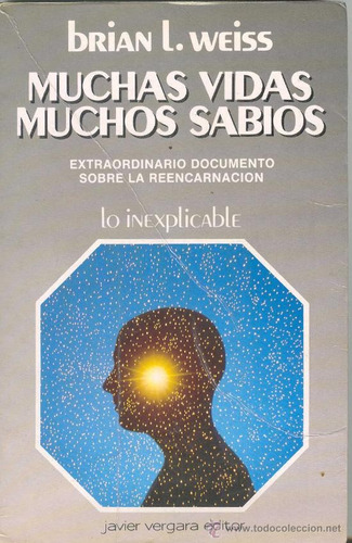 Muchas Vidas, Muchos Sabios | Brian Weiss 