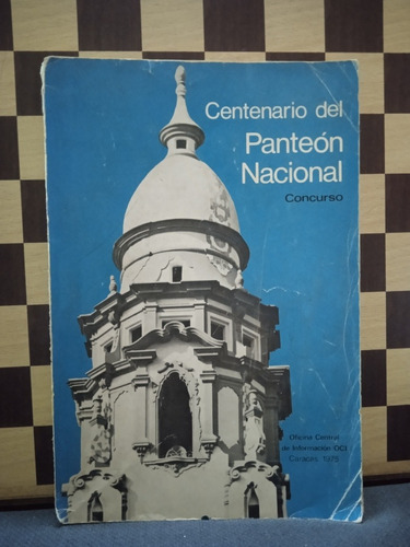 Centenario Del Panteón Nacional