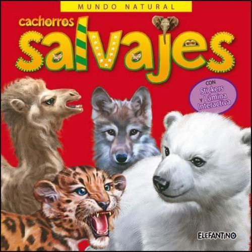 Cachorros Salvajes -col.mundo Natural