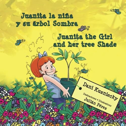 Libro: Juanita La Nina Y Su Arbol Sombra * Juanita The Girl 