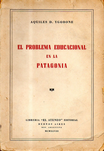 El Problema Educacional En La Patagonia-libreria Merlin