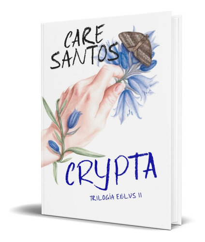 Crypta, De Care Santos. Editorial Alfaguara, Tapa Blanda En Español, 2019