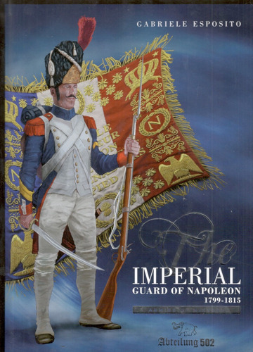 Ak Interactive The Imperial Guard Of Napoleon