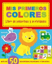 Comprar Mis Primeros Colores. Libro De Pegatinas Y Actividades, De Es, Vários. Editorial Libro Divo En Español