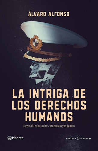 La Intriga De Los Derechos Humanos - Alvaro Algonso