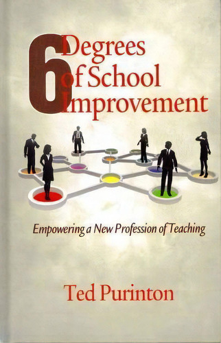 Six Degrees Of School Involvement, De Ted Purinton. Editorial Information Age Publishing, Tapa Dura En Inglés