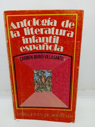 Antología De La Literatura Infantil Española - Carmen B. 