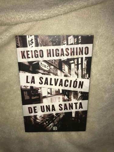 La Salvación De Una Santa - Keigo Higashino