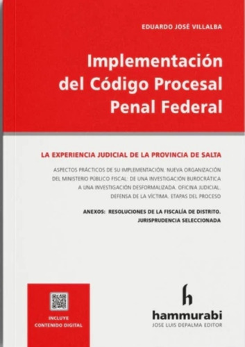 Implementación Del Código Procesal Federal, De Villalba, Eduardo J.., Vol. 1. Editorial Hammurabi, Tapa Blanda En Español, 2023