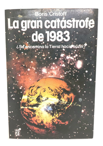 La Gran Catástrofe De 1983