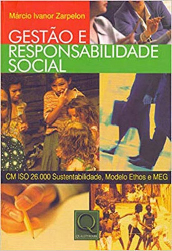 Gestão E Responsabilidade Social, De Zarpelon, Márcio Ivanor. Editora Qualitymark, Capa Mole Em Português