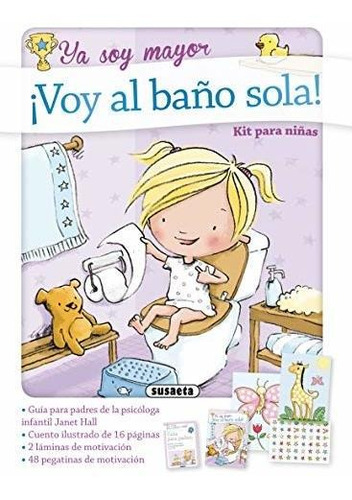 ¡voy Al Baño Sola! (ya Soy Mayor)