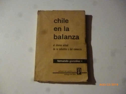 Chile En La Balanza Industria Y Comercio Fernando Gonzalez