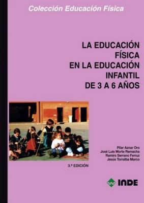 La Educacion Fisica 3 A 6 Años En Educacion Infantil