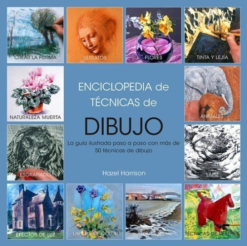 Libro Enciclopedia De Técnicas De Dibujo, Edición 2017 