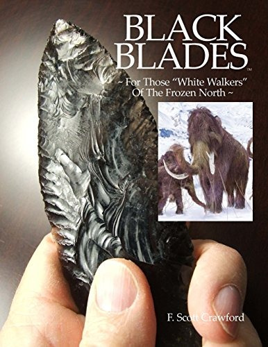 Black Blades ~ For Those White Walkers Of The Frozen North ~