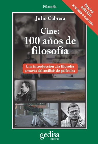 Cine 100 Años De Filosofía, Julio Cabrera, Ed. Gedisa