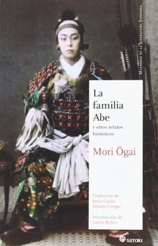 La Familia Abe Y Otros Relatos Histã³ricos