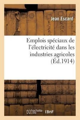 Emplois Sp Ciaux De L' Lectricit Dans Les Industries Agri...