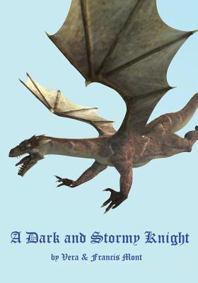 Libro Dark And Stormy Knight - Mont, Francis