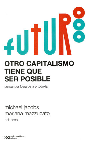 Libro Otro Capitalismo Tiene Que Ser Posible. Pensar Por Lku