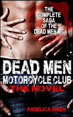 Libro Dead Men Motorcycle Club - The Novel - Siren, Angel...