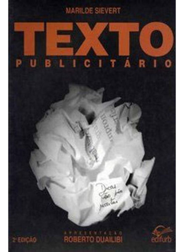 Texto Publicitario - Dicas Nao Sao Receitas, De Sievert,marilde. Editora Edifurb, Capa Mole, Edição 2 Em Português, 2003