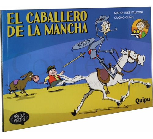 El Caballero De La Mancha, De Falconi, Maria Ines. Editorial Quipu, Tapa Blanda En Español, 2019