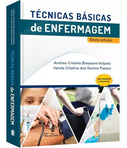 Perguntas e Respostas de Enfermagem (Técnicas Básicas) - Perguntas e  respostas que