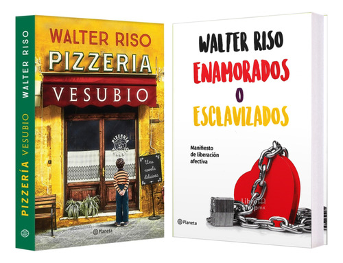 Walter Riso: Pizzería Vesubio + Enamorados O Esclavizados