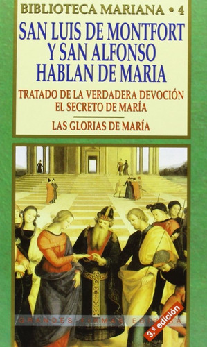 San Luis De Montfort Y San Alfonso Hablan De Marãâa, De Grignion De Monfort, San Luis María. Editorial Edibesa, Tapa Dura En Español