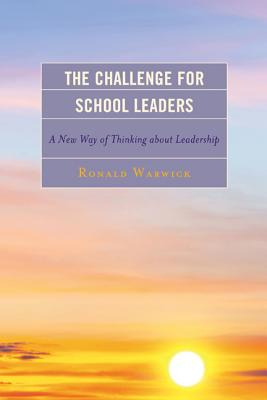 Libro The Challenge For School Leaders: A New Way Of Thin...