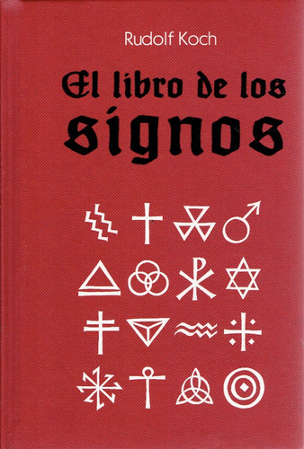 Libro De Los Signos, El - Rudolf Koch