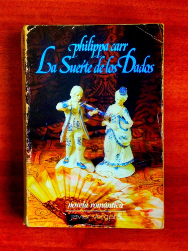 La Suerte De Los Dados / Philippa Carr