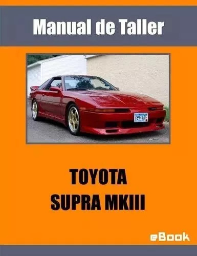 Manual De Taller Toyota Supra Mkiii Mk3 Automotriz Mecanica