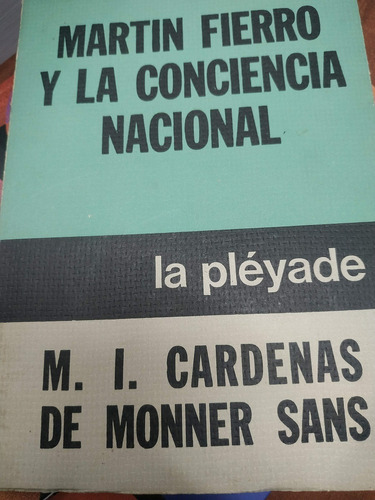 Martin Fierro Y La Conciencia Nacional - La Pleyade 