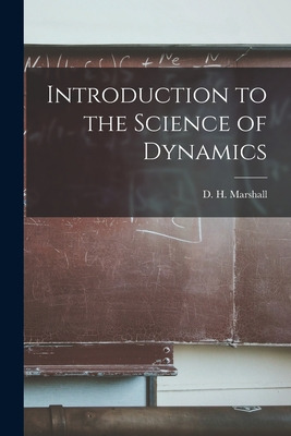 Libro Introduction To The Science Of Dynamics [microform]...