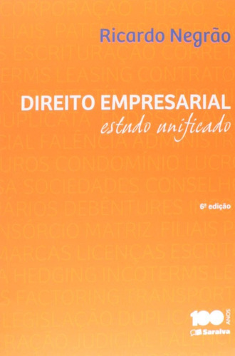 Direito Empresarial - Estudo Unificado - 6ª Edição, De Ricardo Negrão., Vol. 1. Editora Saraiva, Capa Mole Em Português, 2015