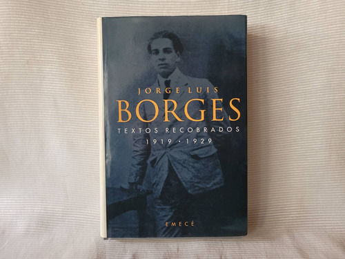 Textos Recobrados 1919-1929 Jorge Luis Borges Emece T/dura