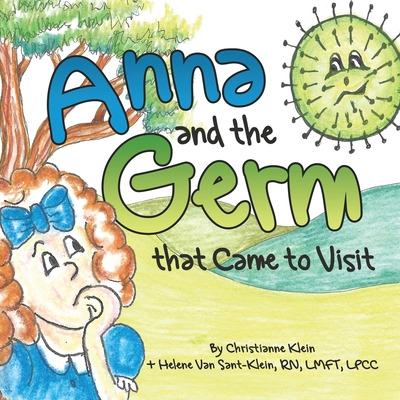 Libro Anna And The Germ That Came To Visit - Van Sant-kle...